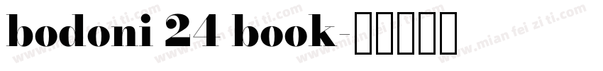 bodoni 24 book字体转换